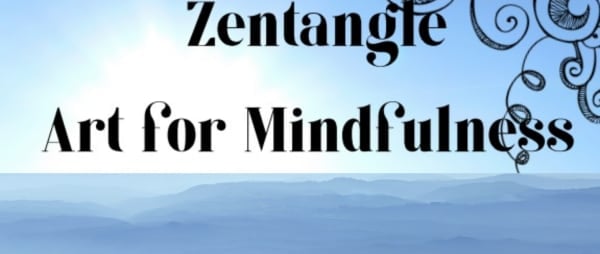 Zentangle, Art for Mindfulness